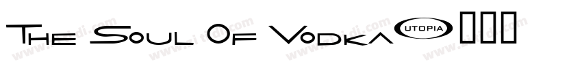 The Soul Of Vodka字体转换